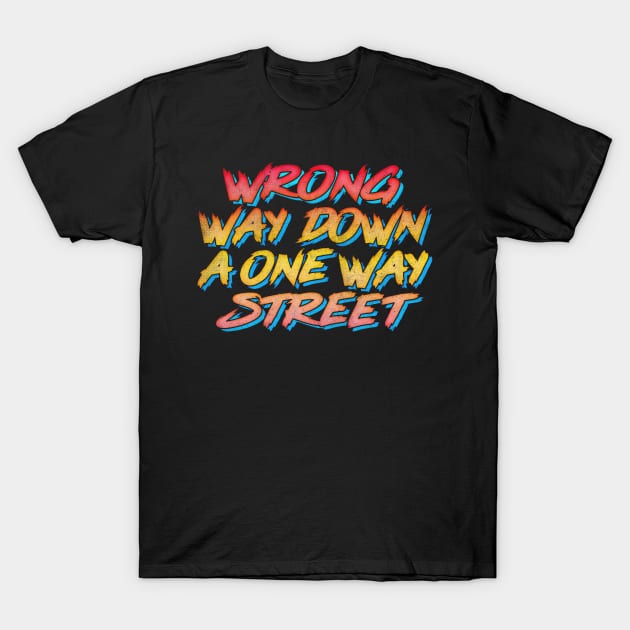 Limmy / Wrong Way Down A One Way Street / 80s Style Fan Art T-Shirt by DankFutura